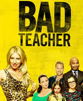 Bad Teacher /   